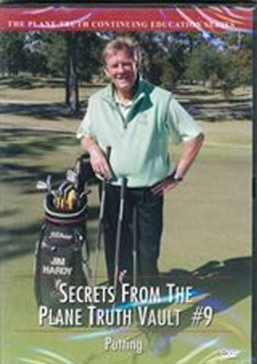 Secrets from The Plane Truth Vault #9 - Putting